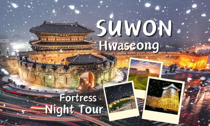 From Seoul: Suwon Hwaseong Fortress Night Tour - Where you meet and how the tour starts (Sejong Hotel and beyond)